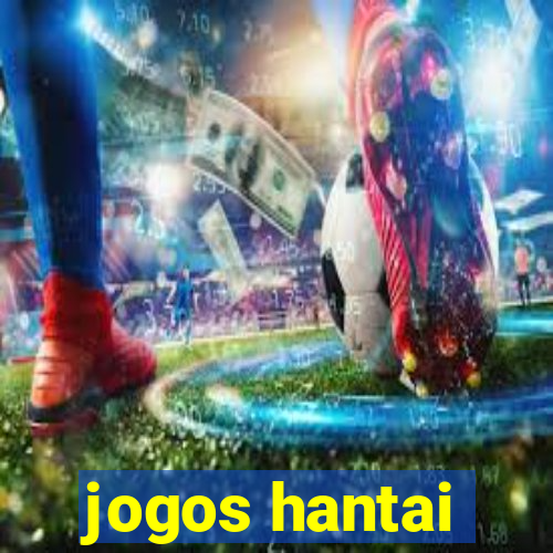 jogos hantai